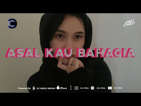 DJ ASAL KAU BAHAGIA (BOOTLEG) REMIX TERBARU VIRAL TIKTOK 2025