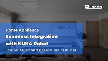 【TransferTech】Amazing Application in Home Appliance Industry Supported by 3D Vision Guidance