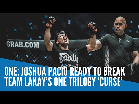 ONE: Joshua Pacio ready to break Team Lakay's ONE trilogy 'curse'