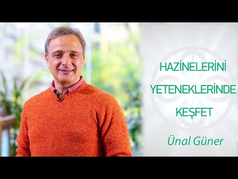HAZİNELERİNİ YETENEKLERİNDE KEŞFET