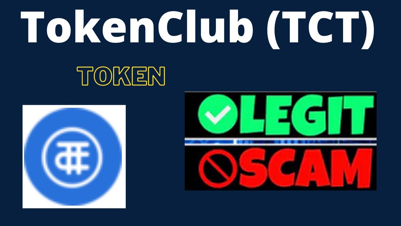 Is TokenClub (TCT) Token Scam or Legit ??