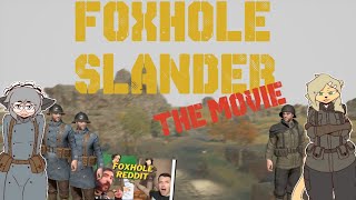 FOXHOLE SLANDER