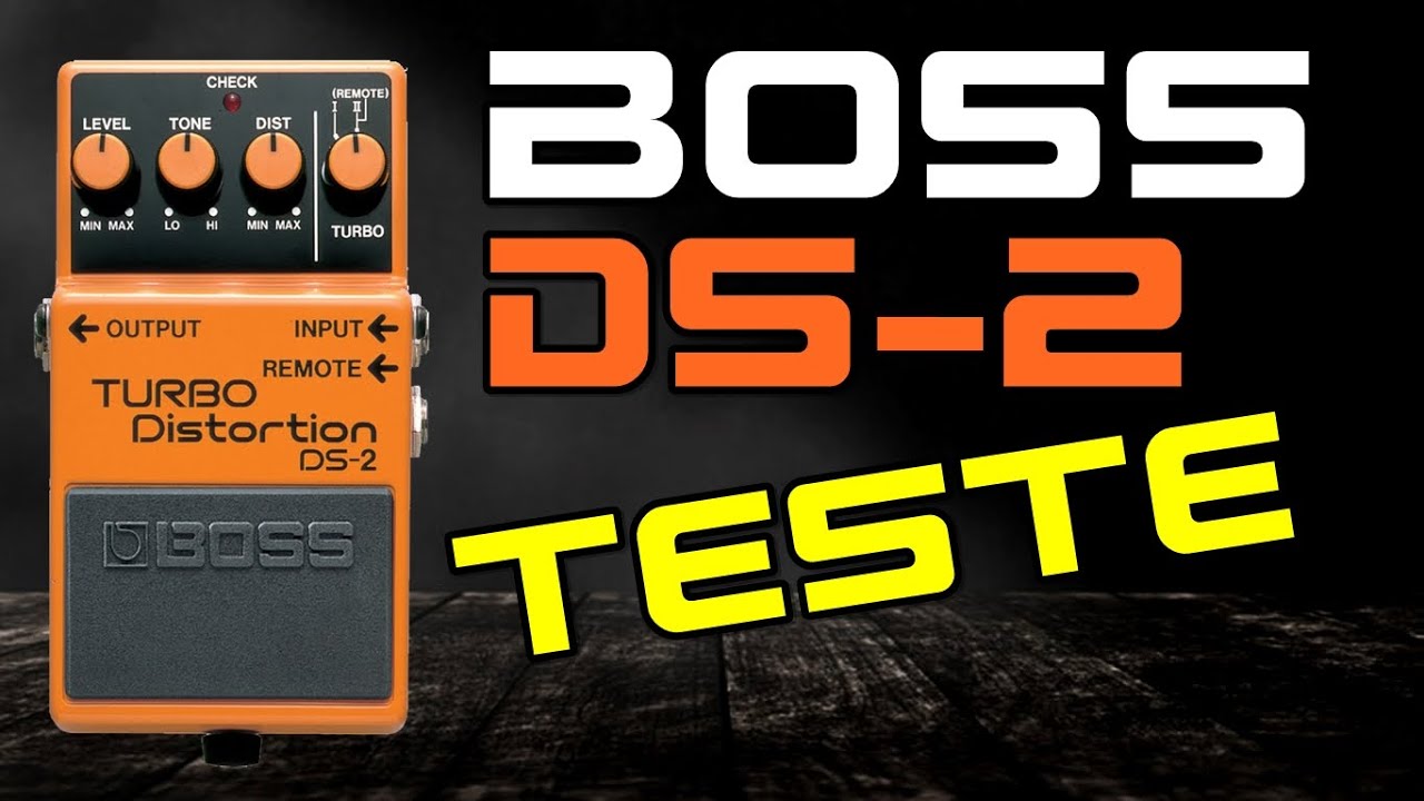 BOSS TURBO DISTORTION DS 2 - TESTE - YouTube