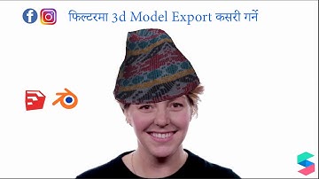 Create Face Filter | Spark AR Tutorials for beginners (Nepali Language ) [Part -3]