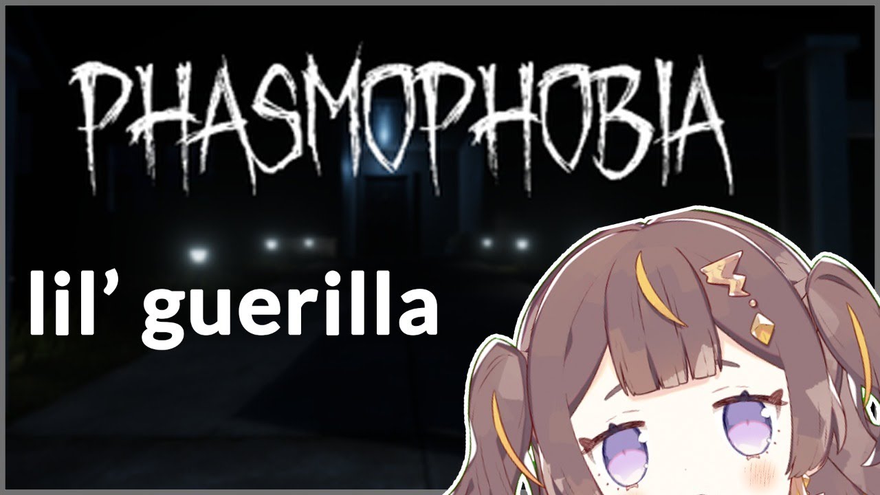 【PHASMOPHOBIA】Midnight Lil' Guerilla ゲリラちょっとだけ【hololive Indonesia 2nd Generation】