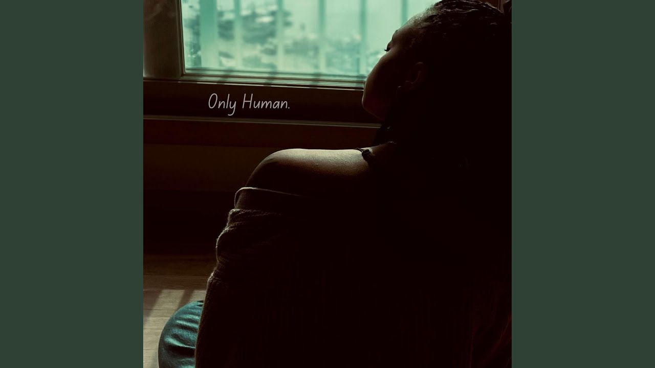 Watch Only Human on YouTube Watch Only Human on YouTube
