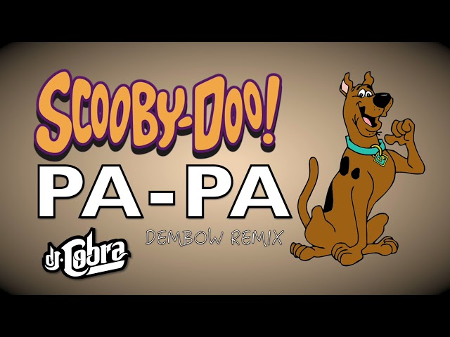 Dj kass -SCOOBY DOO PAPA class=