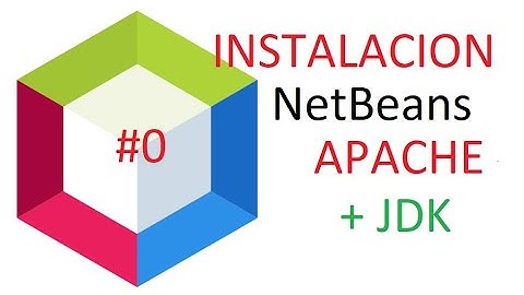 Curso JAVA #0 Instalacion JDK NetBeans Apache