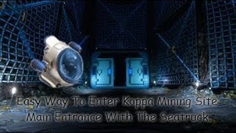 Subnautica Below Zero | Get Into Main Koppa Mining Site Entrance With Seatruck | Tutorial