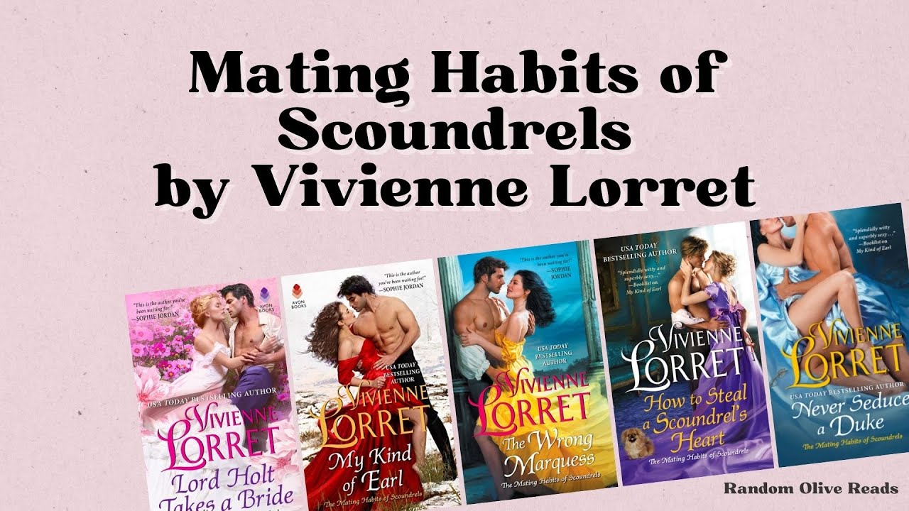 Mating Habits Of Scoundrels Historical Romance Book Series By Vivienne Lorret Youtube