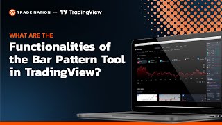 Celebrity What are the Functionalities of the Bar Pattern Tool in TradingView? Wealth
