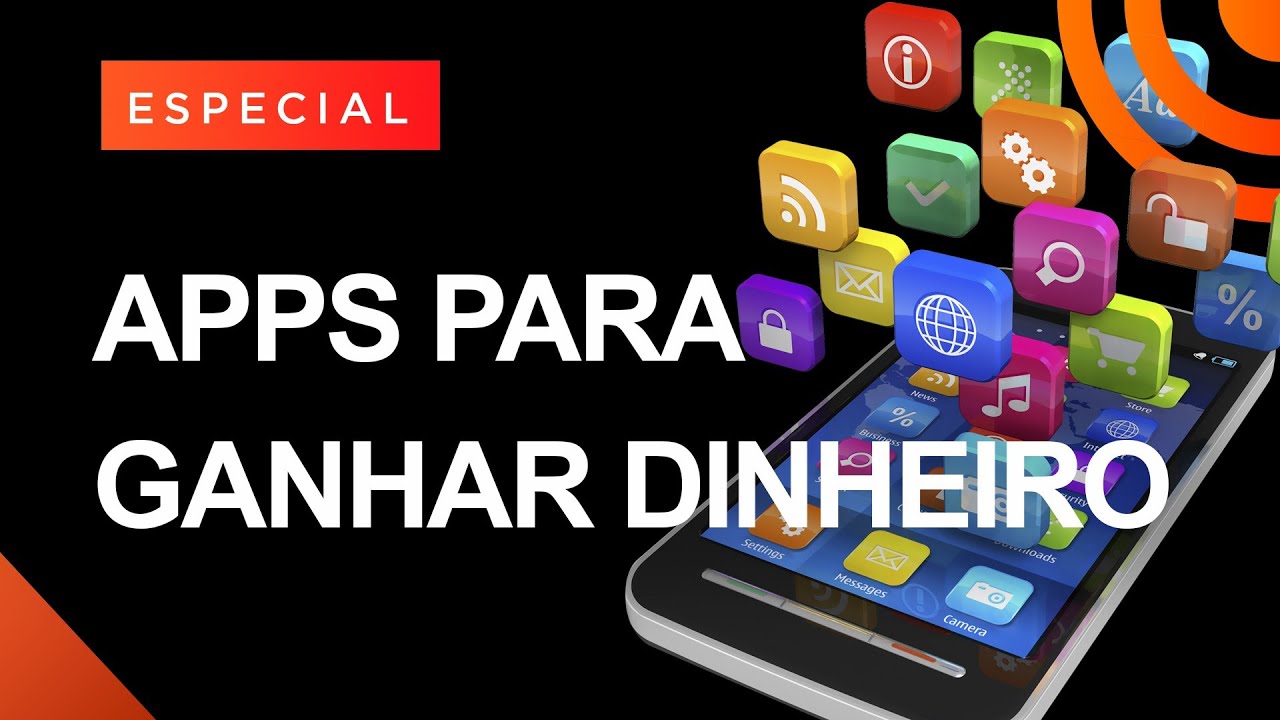 Apps e jogos para Ganhar Dinheiro no Celular 