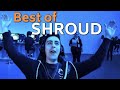 Best of shroud  the god of gaming