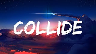 Justine Skye, Tyga Collide, (Lyrics) SZA Kill Bill... Mix