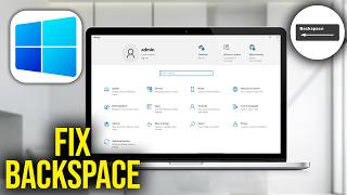 How To Fix Backspace Key Not Working in Windows 11/10