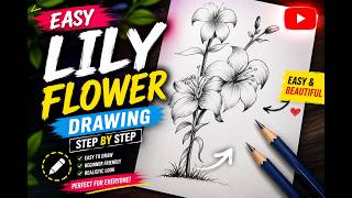 How to Draw Lily Flower Step by Step Drawing Tutorial 🌼 Lily Flower Drawing Easy Step by Step
