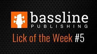 Bass Lick of the Week 5 2026