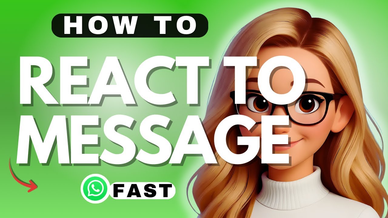 How to React to a Message in WhatsApp - 2026