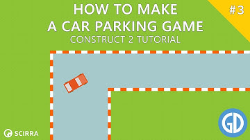 3. How To Make A Car Parking Game - Construct 2 Tutorial