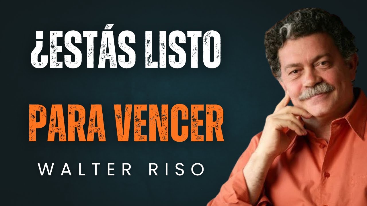 “Actúa Con Fe: Descubre Cómo Transformar Tu Vida Hoy” WALTER RISO
