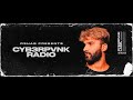 Cyb3rpvnk radio 514 with r3hab 10082022