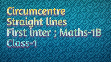 Maths-1B/Straight lines (circumcentre)/Geometry