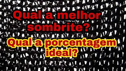 Qual o melhor sombrite?