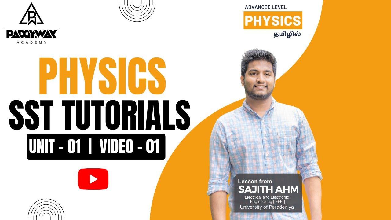 Physics SST Tutorials | Unit 01 | Video 01 - YouTube