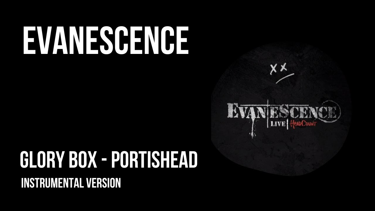 EVANESCENCE Glory Box (Piano) {Portishead Cover} [Filtered