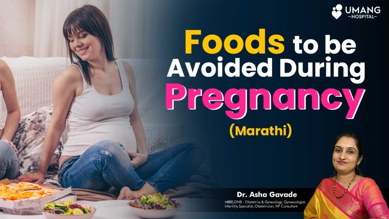 What Foods to Eat During Pregnancy (Marathi) Dr. Asha Gavade Umang