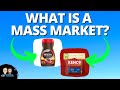 Understanding Mass and Niche Markets