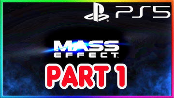 MASS EFFECT Legendary Edition Gameplay Walkthrough Part 1 [PS5] No Commentary