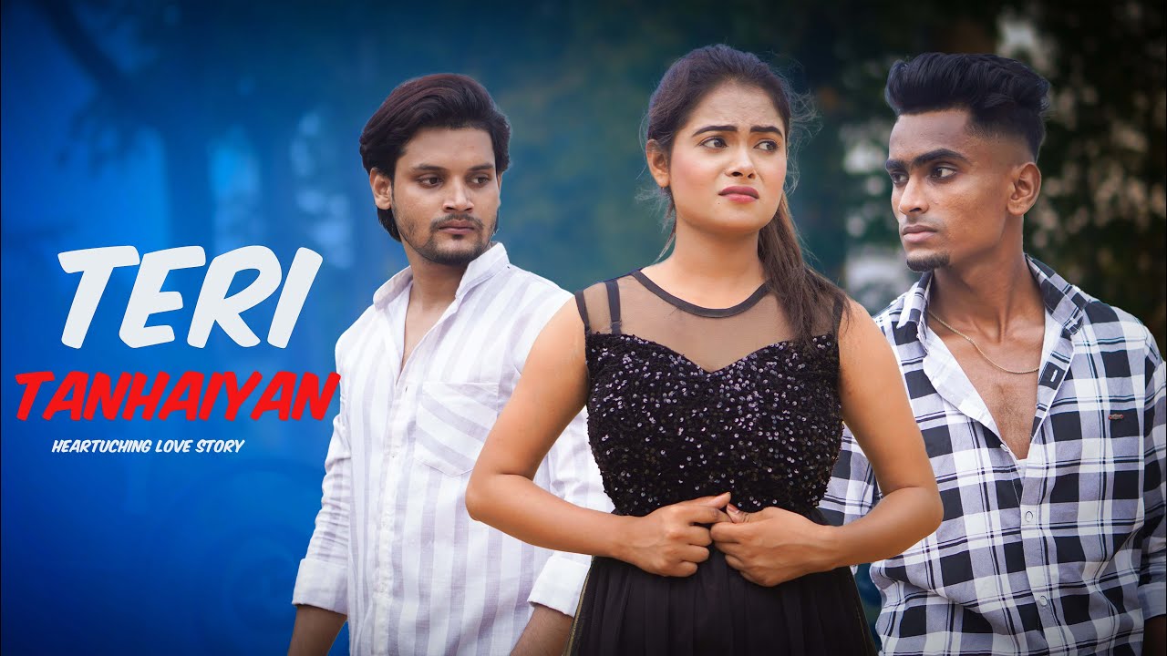 Teri Tanhaiyan | Raktim Chowdhury | Heart Touching School Sad Love Story | Hindi Official Song