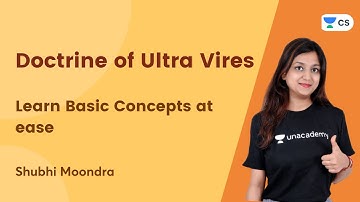 Doctrine of Ultra Vires | Learn Basic Concepts at ease | Shubhi Moondra