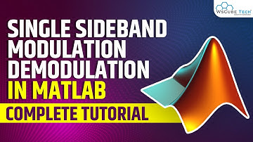 Single Sideband Modulation Demodulation in MATLAB | MATLAB Tutorial