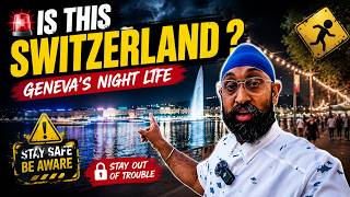 ‼️did Not Feel Like Switzerland | Geneva's Night Life Was Bit Scary 😱