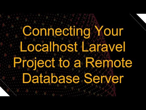 Connecting Your Localhost Laravel Project to a Remote Database Server