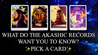 PICK A CARD | 📖WHAT DO THE AKASHIC RECORDS WANT YOU TO KNOW RIGHT NOW?✨