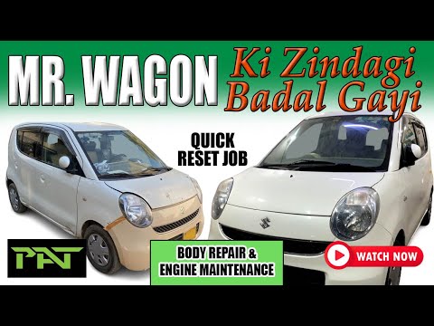 Suzuki Mr Wagon 2006 Quick Reset Job: body repair & engine maintenance – PakistanAutoTechnics