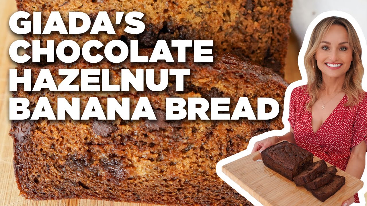 Giada De Laurentiis' Chocolate Hazelnut Banana Bread | Giada At Home ...