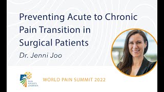 First Do No Harm In Pursuit of Preventing Persistent Post Operative Pain |  Dr  Jenni Joo