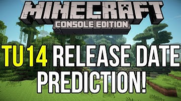 Minecraft Xbox & PS3: TU14 Release Date Prediction! | Title Update 14