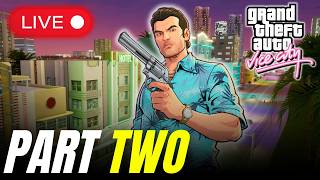 🔴Live - Playing Through GTA Vice City Before GTA 6 Drops...