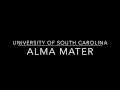 Unofficial melody for university of south carolina alma mater by john m herr