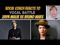 Vocal Coach Reacts to Zayn Malik Vs Bruno Mars VOCAL BATTLE