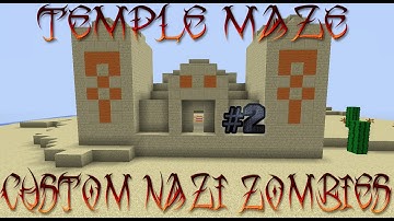 Temple Maze - Custom Nazi Zombies #2