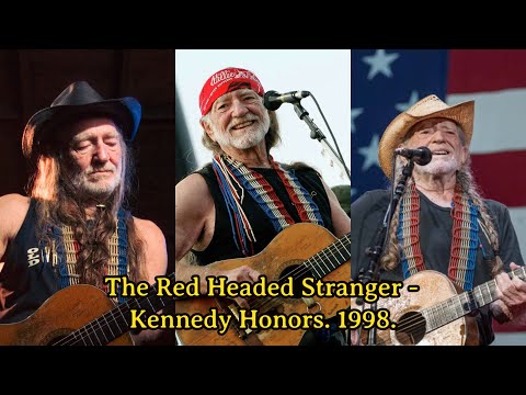 The Red Headed Stranger   Kennedy Honors  1998