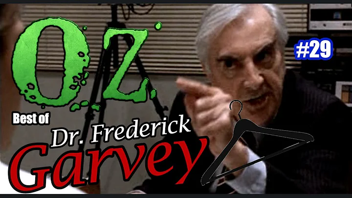 Dr. Frederick Garvey  - Ultimate Oz Compilations #29
