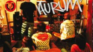 AURUM - "a mis amigos"