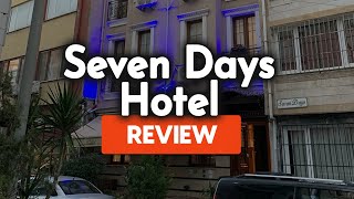 세븐 데이즈 호텔 이스탄불 리뷰: 이 호텔이 가치가 있을까?